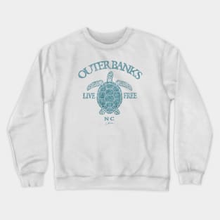 Outer Banks, NC, Live Free Sea Turtle Crewneck Sweatshirt